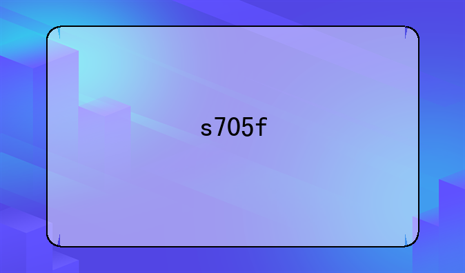 s705f