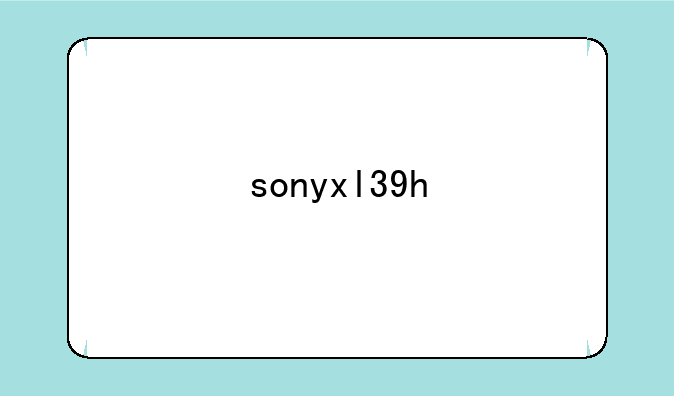 sonyxl39h