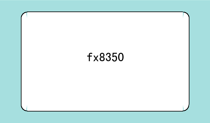 fx8350